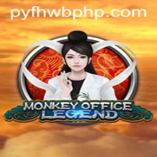 Discover the Exciting World of MonkeyOfficeLegend: A Game of Strategy and Adventure